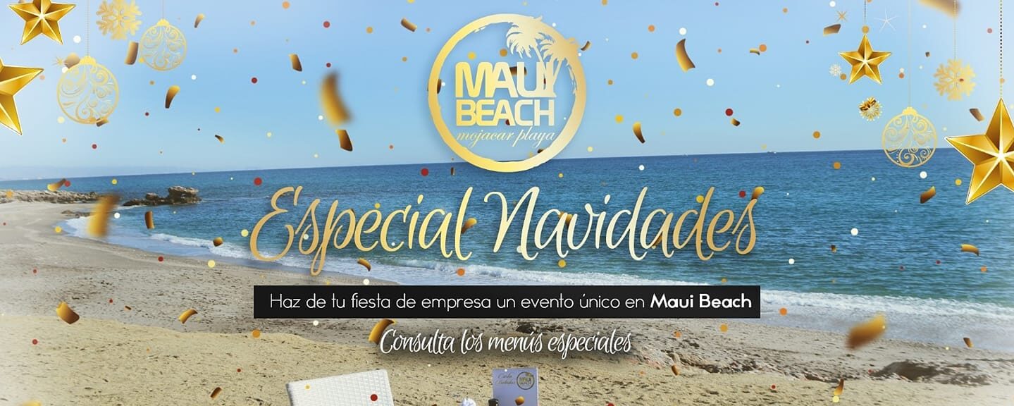 ESPECIAL NAVIDADES MAUI BEACH 2018 - MOJÁCAR